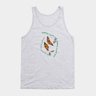 Butterfly Dreams Do Come True Tank Top